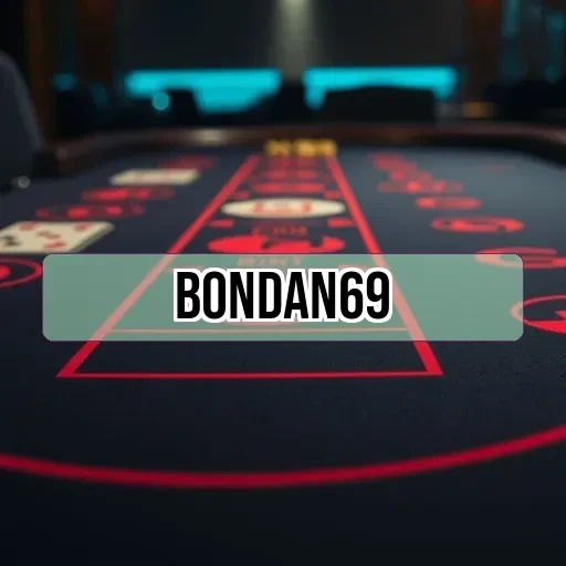 bondan69 Strategi